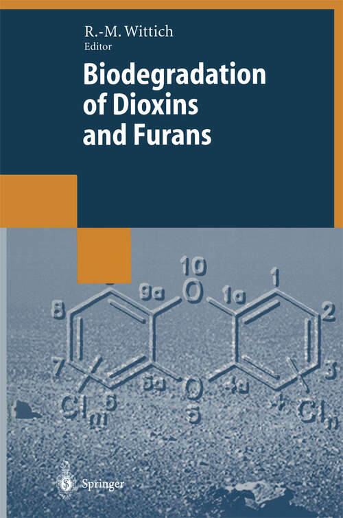 Book cover of Biodegradation of Dioxins and Furans (1998) (Environmental Intelligence Unit)