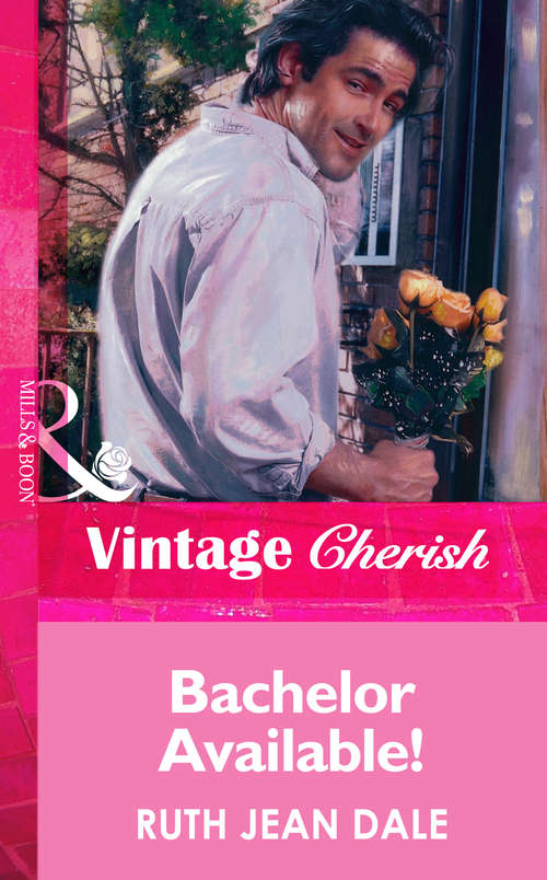 Book cover of Bachelor Available! (ePub First edition) (Mills And Boon Vintage Cherish Ser. #3539)