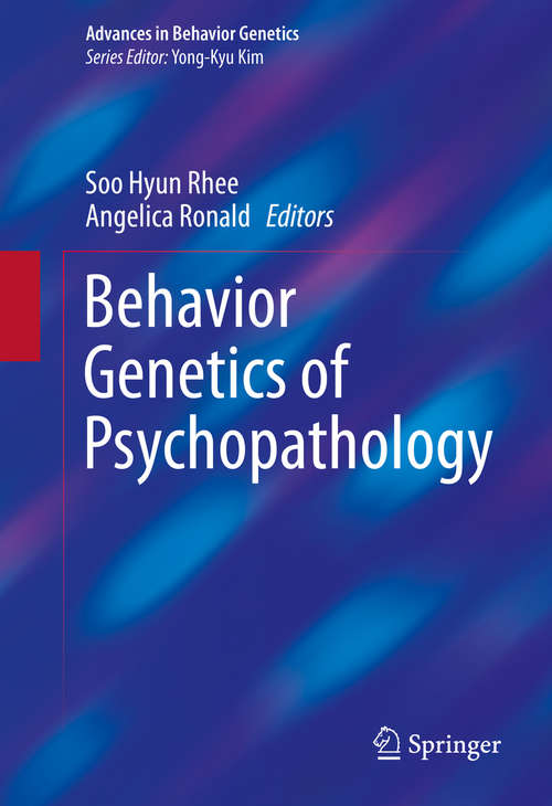 Book cover of Behavior Genetics of Psychopathology (2014) (Advances in Behavior Genetics #2)