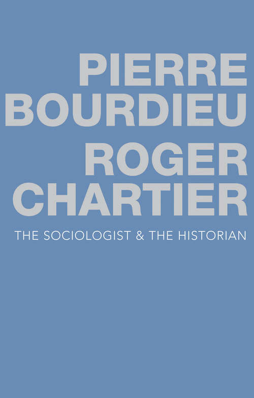 Book cover of The Sociologist and the Historian