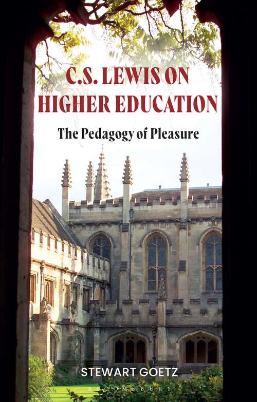 Book cover of C.S. Lewis on Higher Education: The Pedagogy of Pleasure