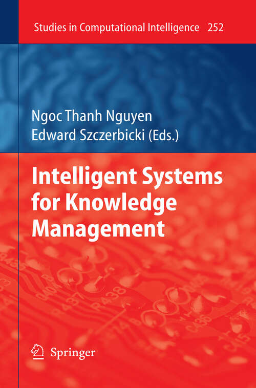 Book cover of Intelligent Systems for Knowledge Management (2010) (Studies in Computational Intelligence #252)