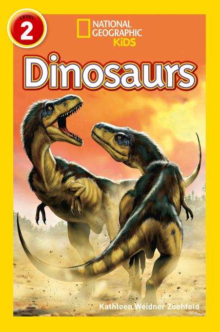 Book cover of Dinosaurs: Level 2 (PDF) (National Geographic Readers Ser.)