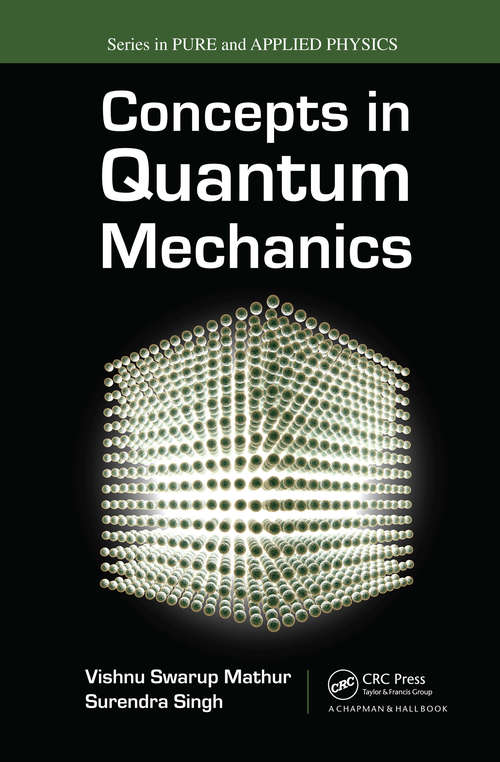 Book cover of Concepts in Quantum Mechanics (Pure And Applied Physics Ser.)