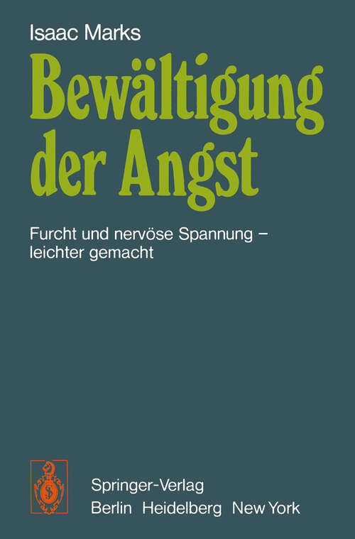 Book cover of Bewältigung der Angst: Furcht und nervöse Spannung-leichter gemacht (1977)