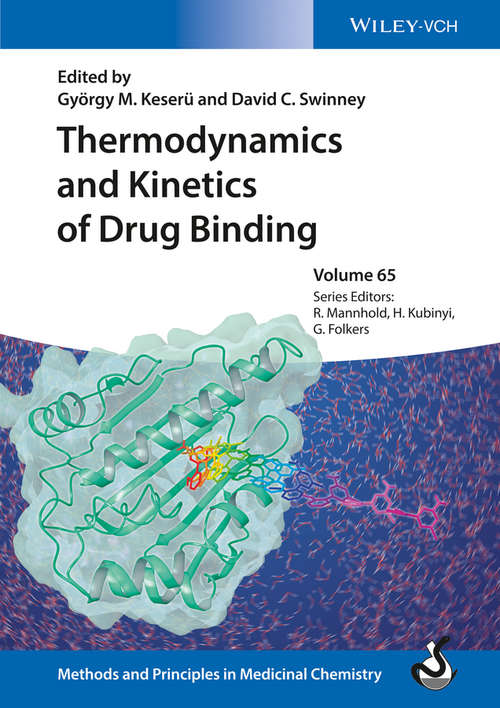 Book cover of Thermodynamics and Kinetics of Drug Binding (Methods and Principles in Medicinal Chemistry #65)
