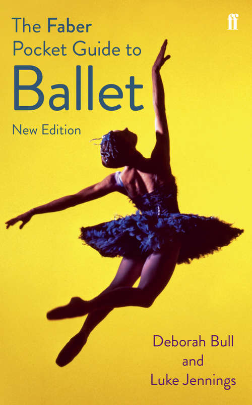 Book cover of The Faber Pocket Guide to Ballet (Main)