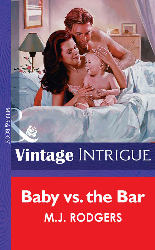 Book cover of Baby Vs. The Bar (ePub First edition) (Mills And Boon Vintage Intrigue Ser. #342)