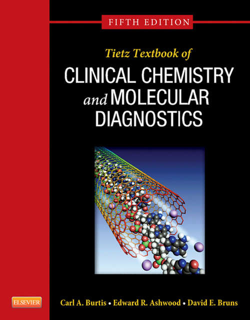 Book cover of Tietz Textbook of Clinical Chemistry and Molecular Diagnostics - E-Book (5)