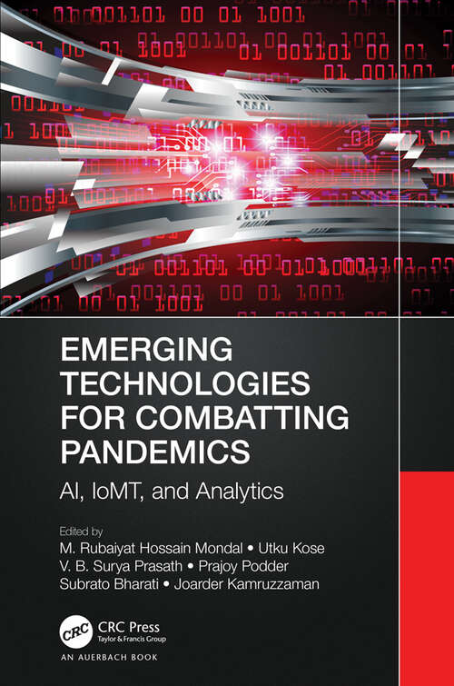 Book cover of Emerging Technologies for Combatting Pandemics: AI, IoMT, and Analytics