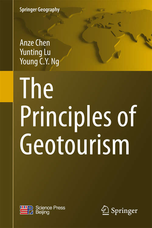 Book cover of The Principles of Geotourism (2015) (Springer Geography)