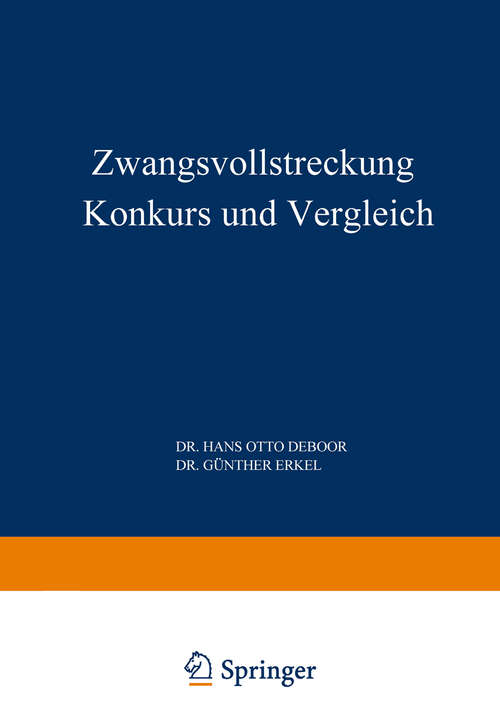 Book cover of Zwangsvollstreckung Konkurs und Vergleich (1962) (Die Wirtschaftswissenschaften)