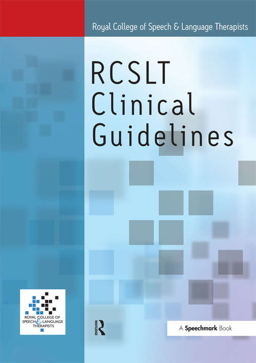 Book cover of Royal College of Speech & Language Therapists Clinical Guidelines