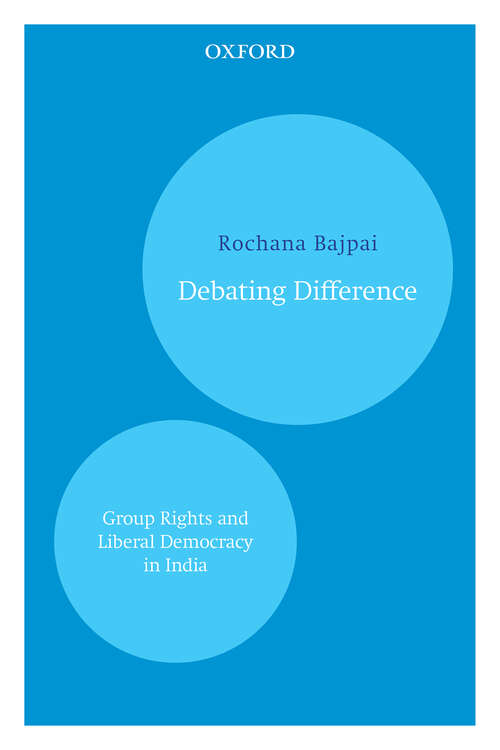 Book cover of Debating Difference: Group Rights and Liberal Democracy in India
