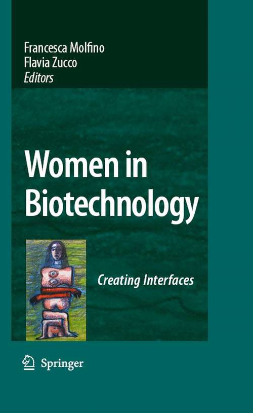 Book cover of Women in Biotechnology: Creating Interfaces (2008)