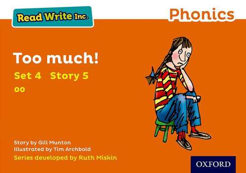 Book cover of Read Write Inc. Phonics: Orange Set 4 Storybook 5 Too Much!