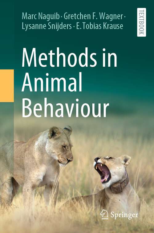 Book cover of Methods in Animal Behaviour (1st ed. 2023)