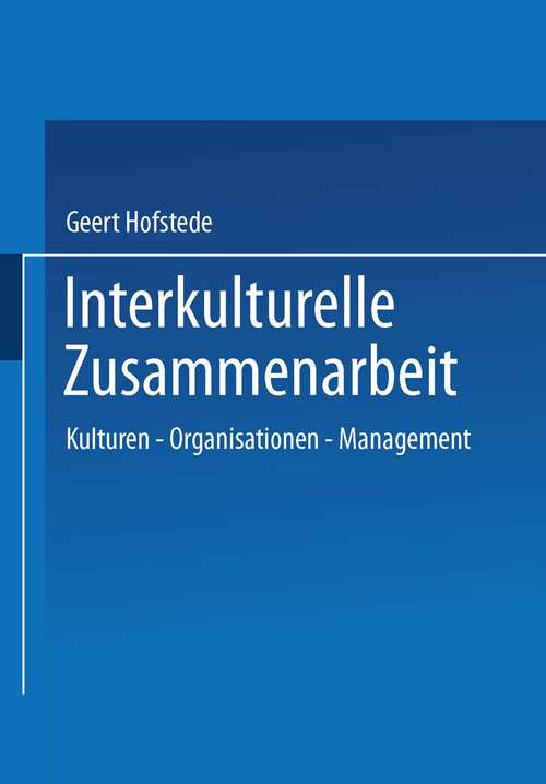 Book cover of Interkulturelle Zusammenarbeit: Kulturen — Organisationen — Management (1993)