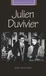 Book cover of Julien Duvivier (French Film Directors Series)