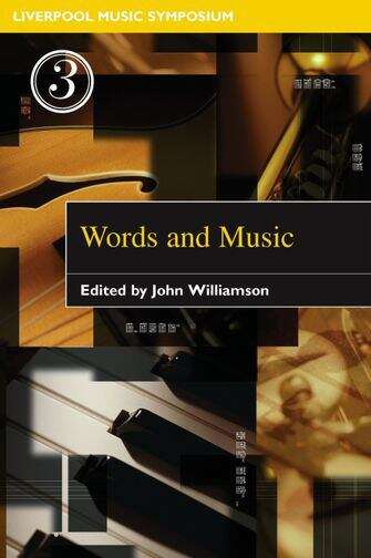 Book cover of Words and Music (Liverpool Music Symposium #3)