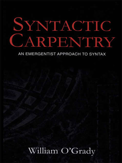 Book cover of Syntactic Carpentry: An Emergentist Approach to Syntax