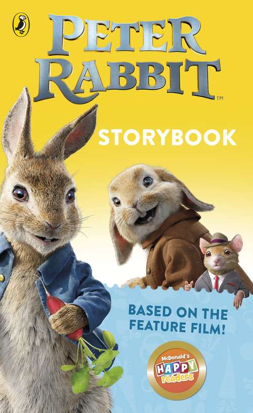 Book cover of PETER RABBIT, The Movie: Storybook (Happy Readers exclusive)