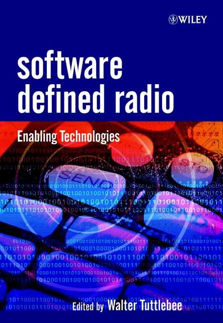 Book cover of Software Defined Radio: Enabling Technologies (Wiley Series in Software Radio)