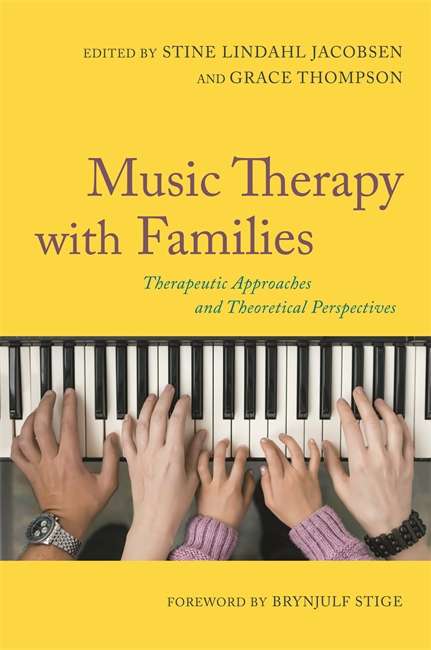 Book cover of Music Therapy with Families: Therapeutic Approaches and Theoretical Perspectives (PDF)