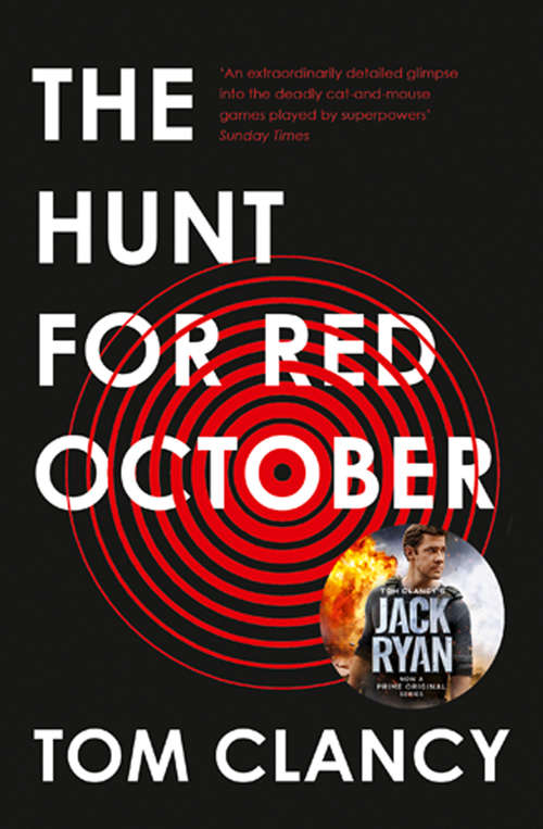 Book cover of The Hunt for Red October (ePub edition) (A\jack Ryan Novel Ser. #3)