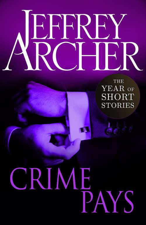Book cover of Crime Pays: The Year of Short Stories – July