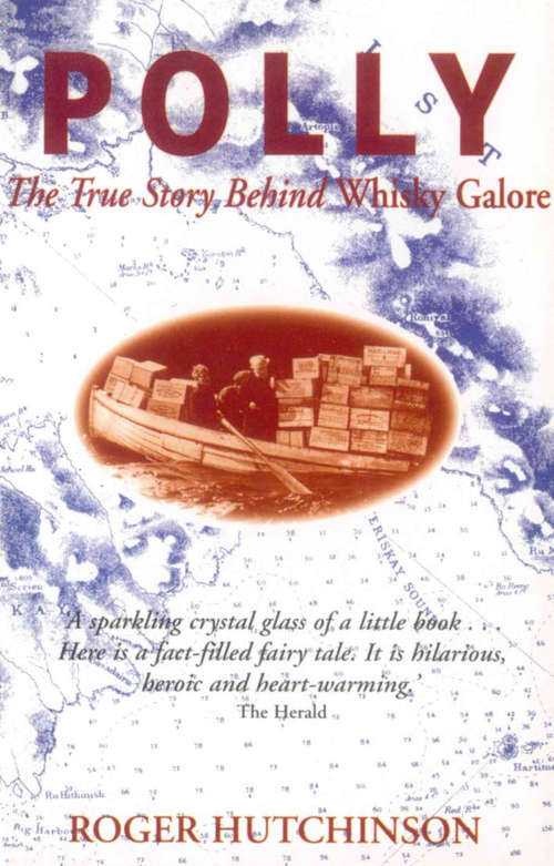 Book cover of Polly: The True Story Behind Whisky Galore