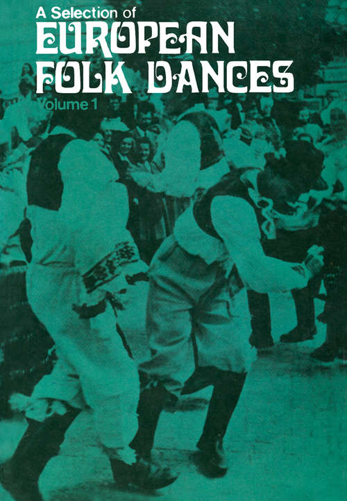 Book cover of A Selection of European Folk Dances: Volume 1