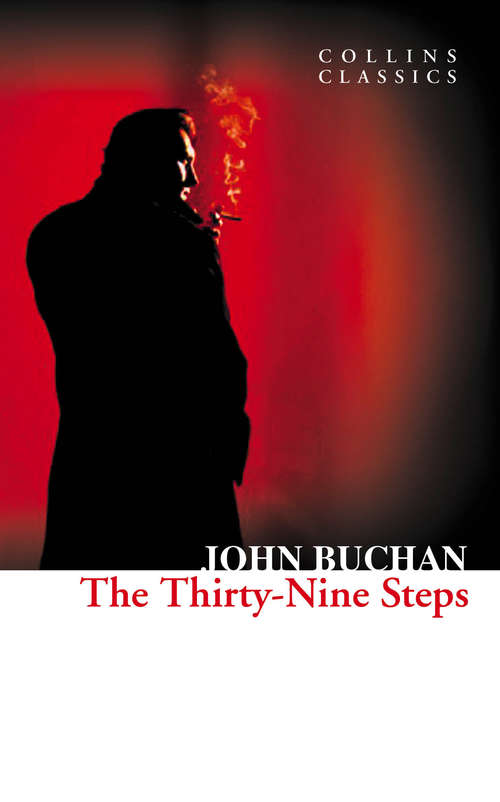 Book cover of The Thirty-Nine Steps: Large Print (ePub edition) (Collins Classics)