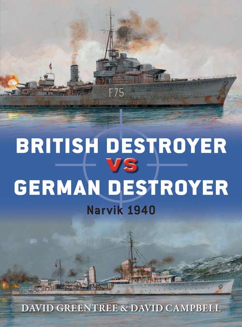 Book cover of British Destroyer vs German Destroyer: Narvik 1940 (Duel)
