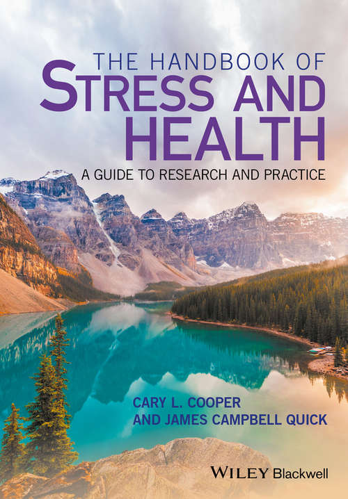 Book cover of The Handbook of Stress and Health: A Guide to Research and Practice