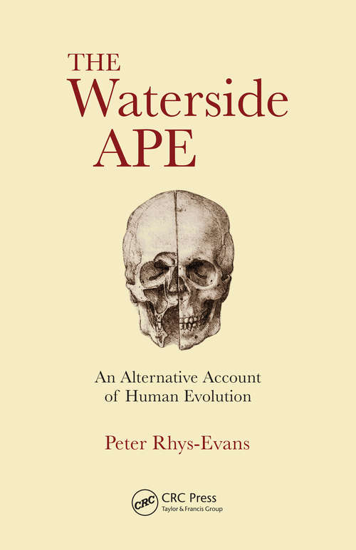 Book cover of The Waterside Ape: An Alternative Account of Human Evolution