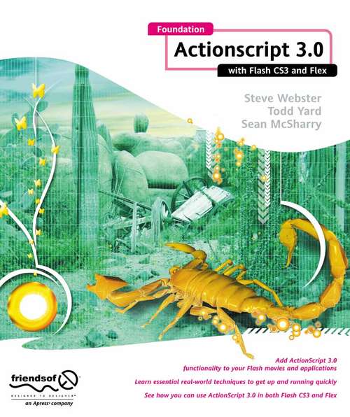 Book cover of Foundation ActionScript 3.0 with Flash CS3 and Flex (1st ed.)