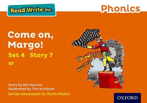 Book cover of Read Write Inc. Phonics: Orange Set 4 Storybook 7 Come On, Margo!