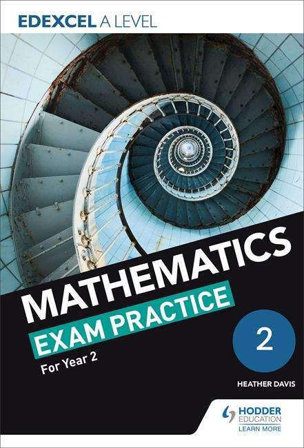 Book cover of Edexcel A Level (Year 2) Mathematics Exam Practice