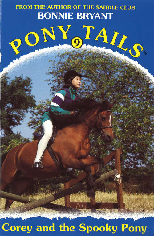 Book cover of Pony Tails 9: Pony Tails 09 (Pony Tails Ser.: No. 9)