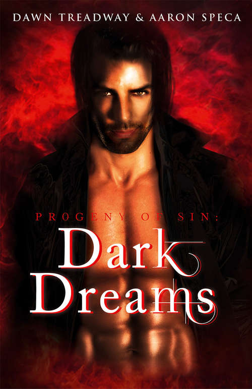 Book cover of Dark Dreams: HarperImpulse Paranormal Romance (ePub edition) (Progeny of Sin)