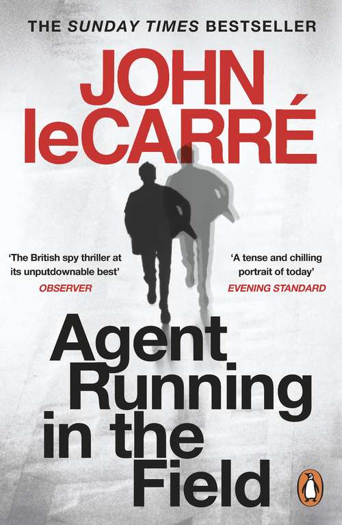 Book cover of Agent Running in the Field: A BBC 2 Between the Covers Book Club Pick