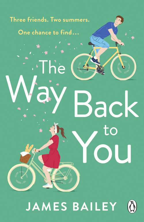 Book cover of The Way Back To You: The most heart-warming and joyful book of the summer