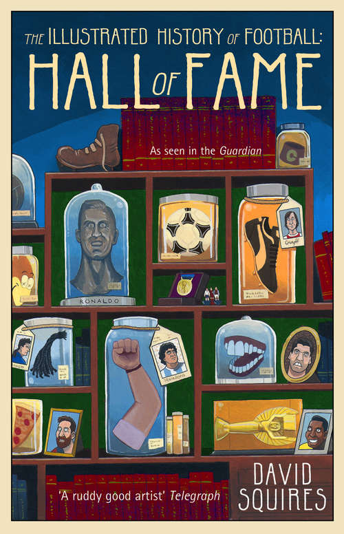 Book cover of The Illustrated History of Football: Hall of Fame