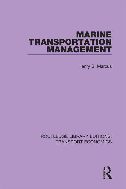 Book cover of Marine Transportation Management (Routledge Library Editions: Transport Economics #15)