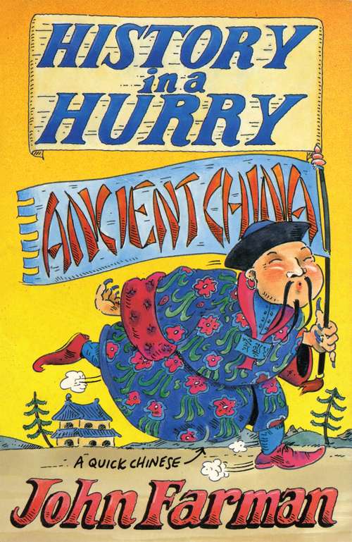 Book cover of History in a Hurry: Ancient China (History in a Hurry #3)