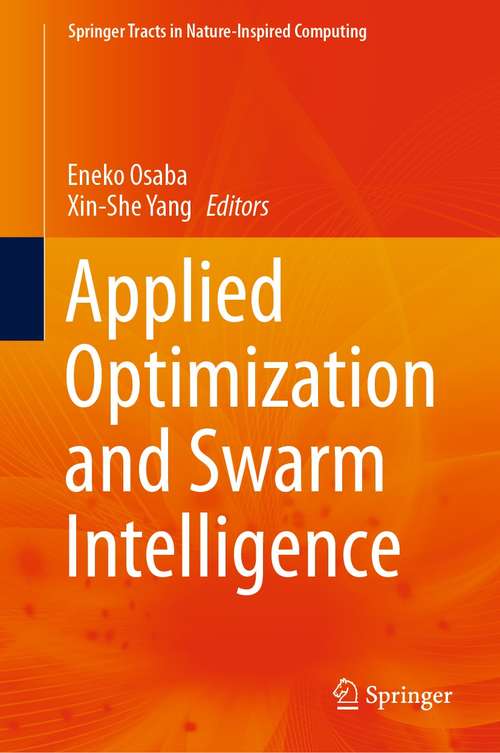 Book cover of Applied Optimization and Swarm Intelligence (1st ed. 2021) (Springer Tracts in Nature-Inspired Computing)