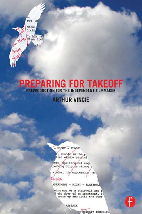 Book cover of Preparing For Takeoff: Preproduction for the Independent Filmmaker