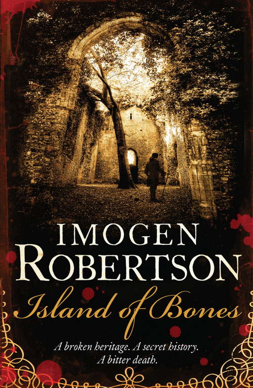 Book cover of Island of Bones: Instruments Of Darkness; Anatomy Of Murder; Island Of Bones (Crowther And Westerman Ser. #3)