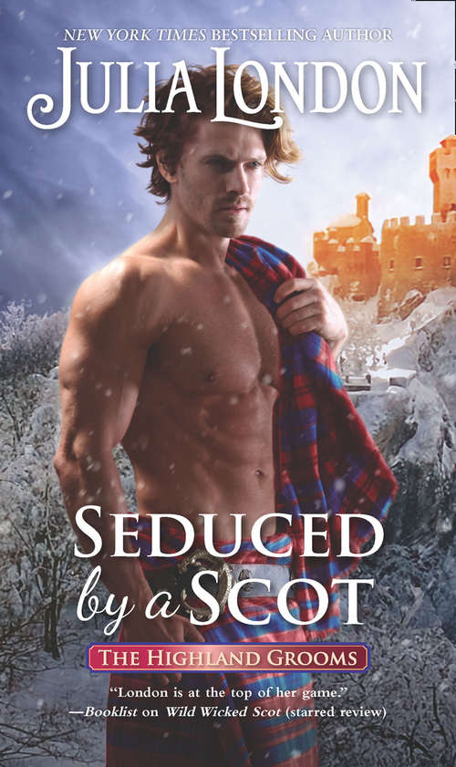 Book cover of Seduced By A Scot (ePub edition) (The Highland Grooms #6)